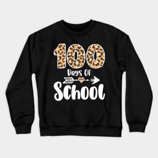 Happy 100Th Day Of School Leopard 100 Days Of School Teacher Crewneck Sweatshirt